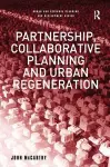 Partnership, Collaborative Planning and Urban Regeneration cover