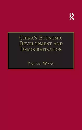 China's Economic Development and Democratization cover