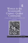 Women in the Seventeenth-Century Quaker Community cover