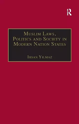 Muslim Laws, Politics and Society in Modern Nation States cover