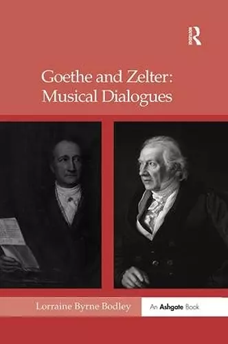 Goethe and Zelter: Musical Dialogues cover