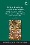 Biblical Scholarship, Science and Politics in Early Modern England cover