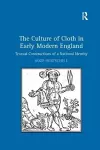 The Culture of Cloth in Early Modern England cover