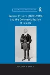 William Crookes (1832–1919) and the Commercialization of Science cover