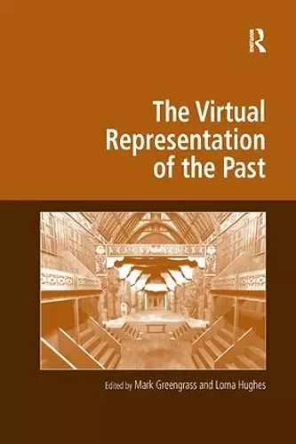 The Virtual Representation of the Past cover