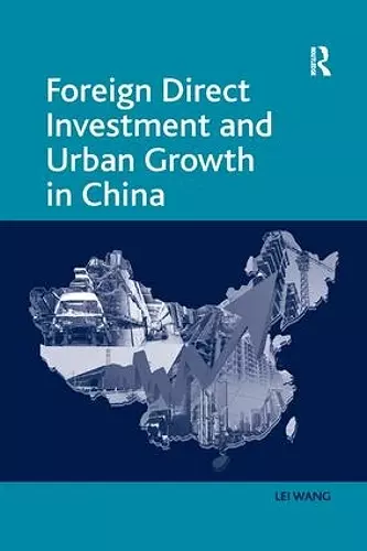 Foreign Direct Investment and Urban Growth in China cover