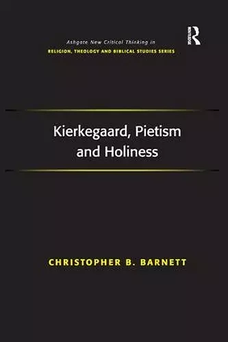 Kierkegaard, Pietism and Holiness cover