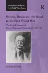 Britain, Russia and the Road to the First World War cover