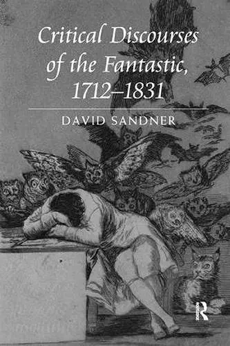 Critical Discourses of the Fantastic, 1712-1831 cover