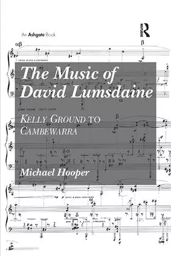 The Music of David Lumsdaine cover