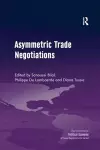 Asymmetric Trade Negotiations cover