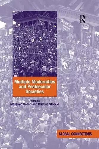 Multiple Modernities and Postsecular Societies cover