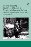 Conceptualizing Cruelty to Children in Nineteenth-Century England cover