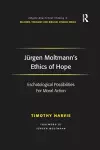 Jürgen Moltmann's Ethics of Hope cover