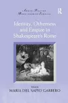 Identity, Otherness and Empire in Shakespeare's Rome cover