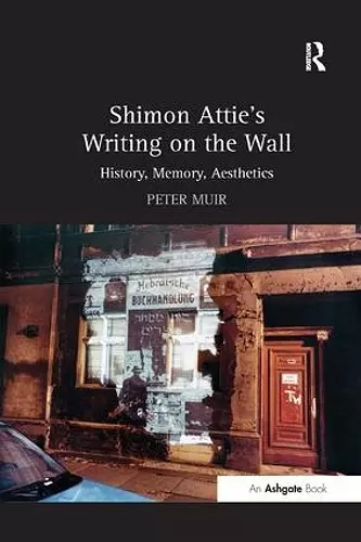 Shimon Attie's Writing on the Wall cover