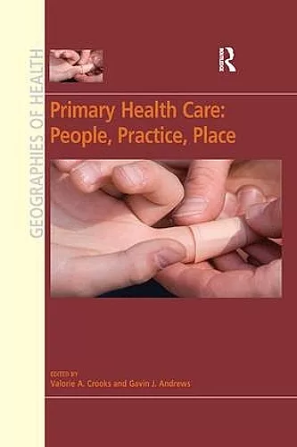 Primary Health Care: People, Practice, Place cover