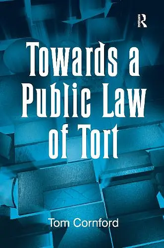 Towards a Public Law of Tort cover