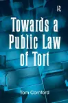 Towards a Public Law of Tort cover