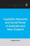 Capitalist Networks and Social Power in Australia and New Zealand cover