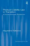 Product Liability Law in Transition cover