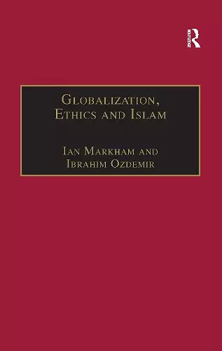 Globalization, Ethics and Islam cover