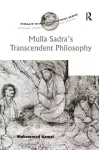 Mulla Sadra's Transcendent Philosophy cover