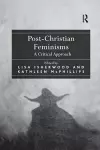 Post-Christian Feminisms cover