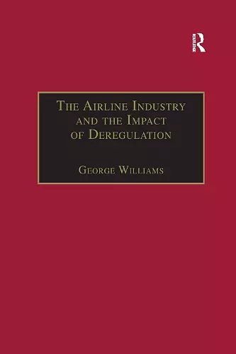 The Airline Industry and the Impact of Deregulation cover