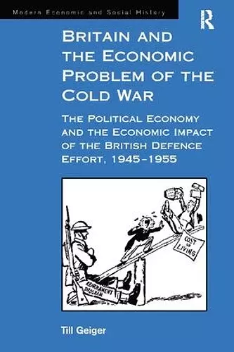 Britain and the Economic Problem of the Cold War cover