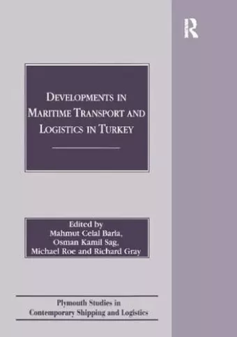 Developments in Maritime Transport and Logistics in Turkey cover