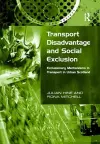 Transport Disadvantage and Social Exclusion cover