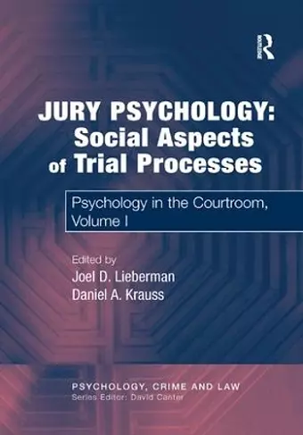 Jury Psychology: Social Aspects of Trial Processes cover