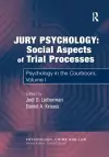 Jury Psychology: Social Aspects of Trial Processes cover