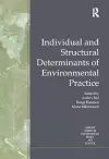 Individual and Structural Determinants of Environmental Practice cover