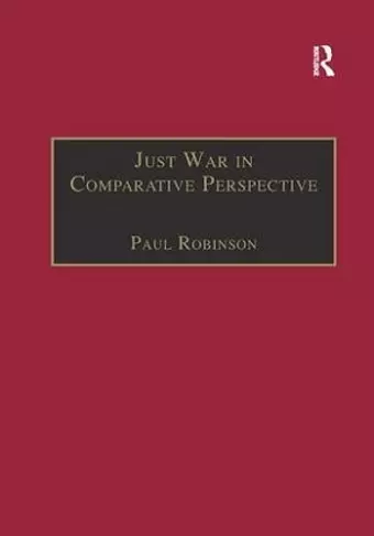 Just War in Comparative Perspective cover