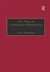 Just War in Comparative Perspective cover