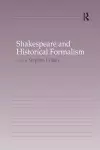 Shakespeare and Historical Formalism cover