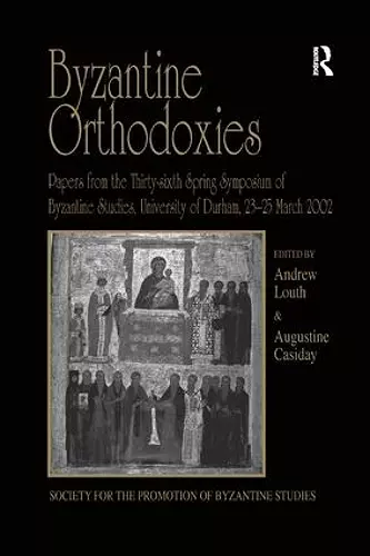 Byzantine Orthodoxies cover