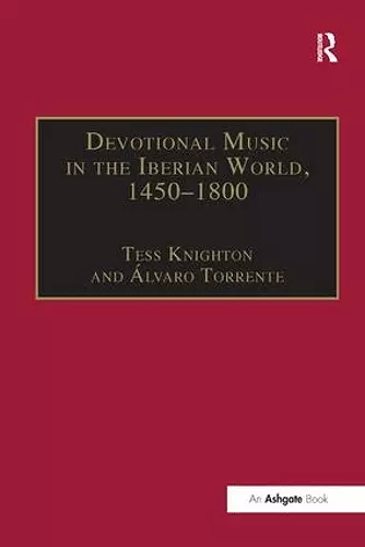 Devotional Music in the Iberian World, 1450–1800 cover