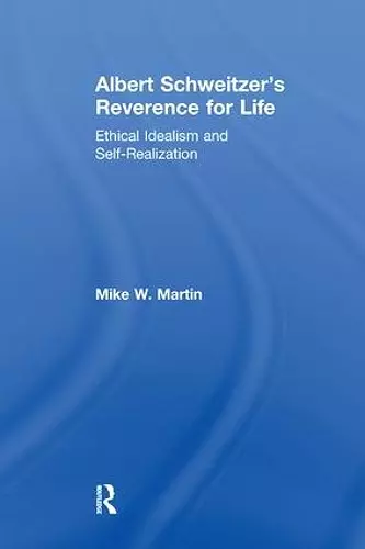 Albert Schweitzer's Reverence for Life cover