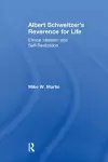 Albert Schweitzer's Reverence for Life cover