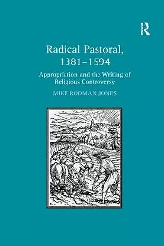 Radical Pastoral, 1381–1594 cover