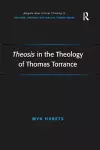 Theosis in the Theology of Thomas Torrance cover