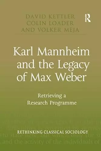 Karl Mannheim and the Legacy of Max Weber cover