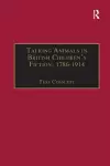 Talking Animals in British Children's Fiction, 1786–1914 cover