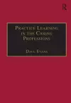 Practice Learning in the Caring Professions cover