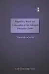 Migration, Work and Citizenship in the Enlarged European Union cover