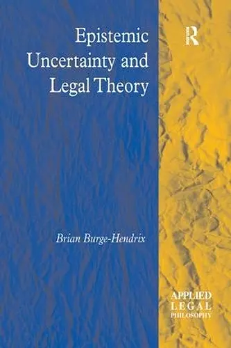Epistemic Uncertainty and Legal Theory cover