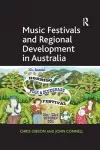 Music Festivals and Regional Development in Australia cover